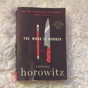 The Word is Murder by Anthony Horowitz